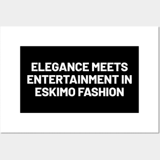 Elegance Meets Entertainment in Eskimo Fashion Posters and Art